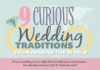 Travel infographic – 9 Curious Wedding Traditions From Around the World #Infographic