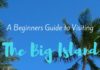 Travel infographic – A Beginners Guide to Visiting The Big Island! #Hawaii #hawaiivacationtipsbigisla…
