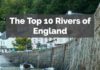 Travel infographic – England Rivers: The 10 English Rivers You Must Visit
