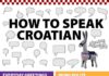 Travel infographic – Learn to Speak Croatian With This Infographic