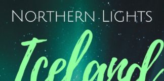 Travel infographic – Northern Lights in Iceland — A Travel Blogger’s Guide — WildJunket