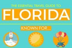 Travel infographic – The Essential Travel Guide to Florida (Infographic)
