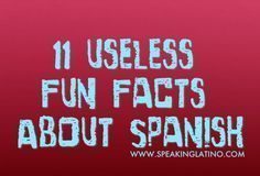 Educational infographic : Educational infographic : Educational infographic : Educational infographic & data visualisation 11 Useless Fun Facts About Spanish: A Day of Spanish Language Infographic Infographic Description – Infographic Source