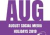 Business infographic : 60+ August Social Media Ideas – Videos, GIFs and More
