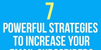 Digital Marketing : 7 Powerful Strategies That Will Increase Your Email Subscribers Fast