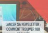 Digital Marketing : Envoyer une newsletter : trouver 100 abonnés