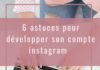 Digital Marketing : Je te partage 6 astuces pour développer ton compte instagram pour faire décoll…