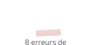 Digital Marketing : Les 8 erreurs de blogueuse débutante qui m’ont fait perdre du temps