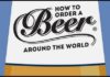 Educational infographic : How to Order a Beer in 22 Languages