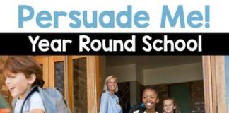 Educational infographic : Persuade Me! Year Round School Year? – Persuasive Writing Project – Grades 3-5