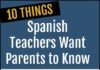 Educational infographic : Spanish Teachers Want Parents to Know