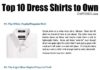 Fashion infographic : Fashion infographic : The Top 10 Men’s Dress Shirts to Own