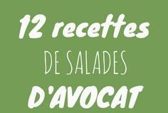 Food infographic – 12 recettes de salades d’avocat !