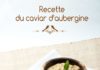 Food infographic – Recette du caviar d’aubergine
