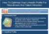 Management : Management : Management : How to optimise your linkedin profile for recruitment and talent at…