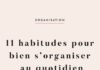 Management : Mes astuces d’organisation pour se simplifier la vie au quotidien