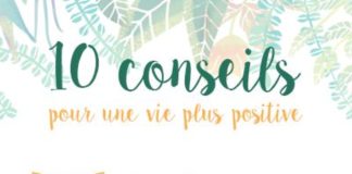 Psychology : 10 conseils pour une vie plus positive