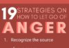 Psychology : 19 Strategies on How to Let Go of Anger and Resentment