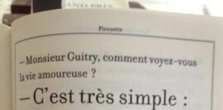 Psychology : Monsieur Guitry, comment voyez-vous la vie amoureuse