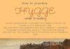 Travel infographic – Hygge: how to apply the Danish cozy lifestyle to traveling (INFOGRAPHIC)