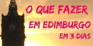 Travel infographic – O que fazer em Edimburgo em 3 dias