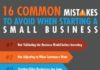 Business infographic : 16 Common Mistakes When Starting A Small Business success business infographic e…