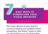 Business infographic : Business infographic : Strengthen your visual #branding with these 7 easy steps. #infographic by Nicte …