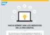 Educational infographic : Hacia donde van los negocios en la Era Digital #infografia #infographic