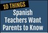 Educational infographic : Spanish Teachers Want Parents to Know