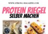 Food infographic – Protein Riegel selber machen – Top 10 Rezepte