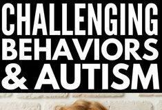 Management : Challenging Behaviors and Autism: 21+ Strategies That Help