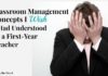 Management : Classroom Management Concepts I Wish I Had Understood as a First-Year Teacher