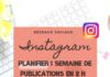 Management : Planification Instagram : Comment planifier 1 semaine de publications Insta en 2 h ?