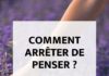 Psychology : Arrêter de penser