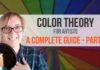 Psychology : Color Theory for Artists: A Complete Beginner’s Guide – PART 2 Hue, Saturation a…