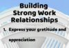 Psychology : How to Build Strong and Positive Work Relationships