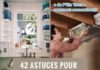 Business infographic : 42 Astuces Pour Avoir une Maison Super Bien Rangée. Ne Ratez Pas la N°39 !