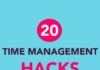 Management : 20 Time Management Hacks to make you Insanely Productive