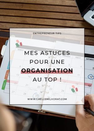 Management : Mes astuces pour une organisation au top ...