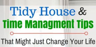 Management : Tidy House & Time Management Tips (That Might Just Change Your Life