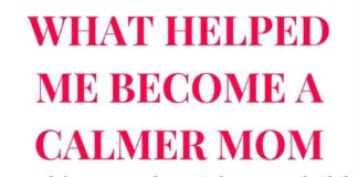 Management : What helped me become a calmer mom and be gentle with my child even if I’m angry