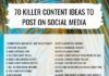 Marketing strategies : 70 Killer Content Ideas To Post On Social Media What do I post on social media?T…