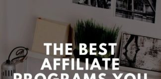 Marketing strategies : The Best Affiliate Programs and 26 Ways To Promote Them