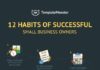 Business infographic : 12 Habits of Successful Small Business Owners – Infographic