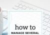 Management : How To Manage Multiple Projects At The Same Time