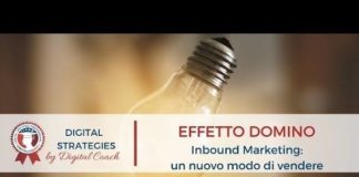 Marketing strategies : Effetto Domino aiuta le aziende a moltiplicare il fatturato con l’inbound market…
